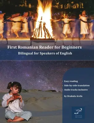 Primul lector de limba română pentru începători: Bilingv pentru vorbitorii de limbă engleză - First Romanian Reader for Beginners: Bilingual for Speakers of English