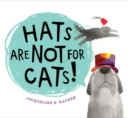 Pălăriile nu sunt pentru pisici! Carte de bord - Hats Are Not for Cats! Board Book