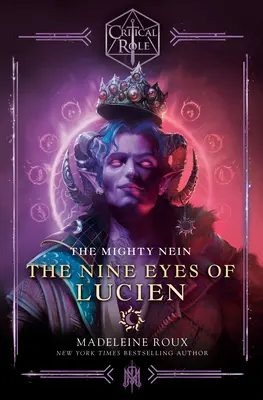 Rolul critic: The Mighty Nein - Cei nouă ochi ai lui Lucien - Critical Role: The Mighty Nein--The Nine Eyes of Lucien