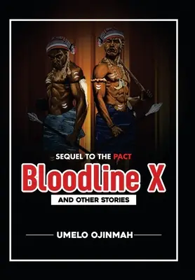 Bloodline X: și alte povestiri - Bloodline X: And Other Stories