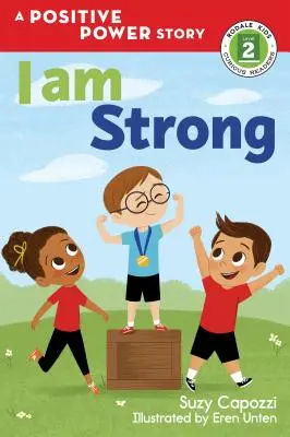 Sunt puternic: O poveste despre puterea pozitivă - I Am Strong: A Positive Power Story
