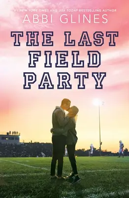 Ultima petrecere pe câmp - The Last Field Party