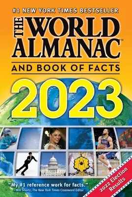 Almanahul mondial și cartea de fapte 2023 - The World Almanac and Book of Facts 2023