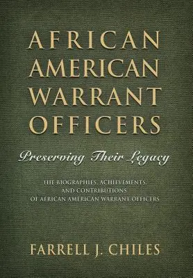 Subofițeri de război afro-americani: Păstrarea moștenirii lor - African American Warrant Officers: Preserving Their Legacy