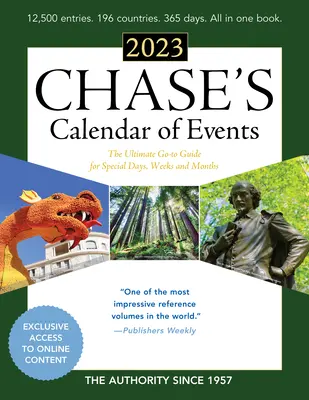 Chase's Calendar of Events 2023: The Ultimate Go-To Guide for Special Days, Weeks and Months (Ghidul ideal pentru zile, săptămâni și luni speciale) - Chase's Calendar of Events 2023: The Ultimate Go-To Guide for Special Days, Weeks and Months