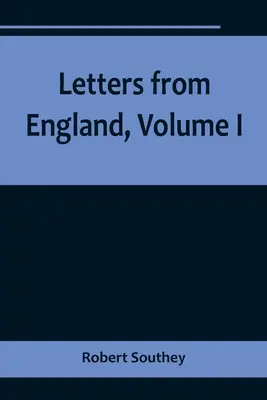 Scrisori din Anglia, volumul I - Letters from England, Volume I
