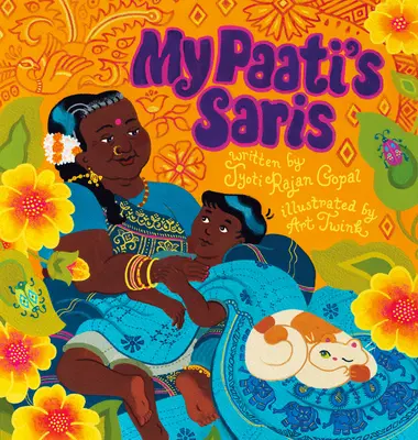 Saris-ul lui Paati al meu - My Paati's Saris