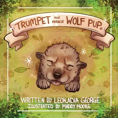 Trumpet, cățelul lup miraculos - Trumpet The Miracle Wolf Pup