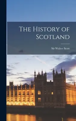 Istoria Scoției (The History of Scotland) - The History of Scotland