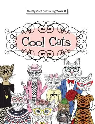 Carte de colorat foarte COOL 2: Pisici cool - Really COOL Colouring Book 2: Cool Cats