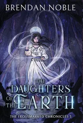 Fiicele Pământului (The Daughters of the Earth) - The Daughters of the Earth