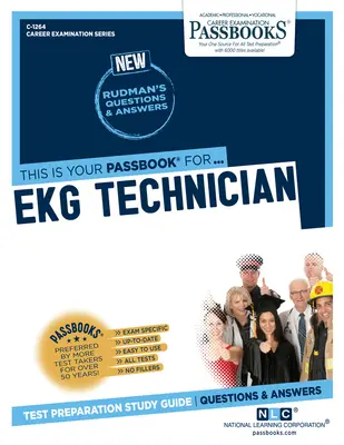 Tehnician EKG (C-1264): Ghid de studiu Passbooks Volumul 1264 - EKG Technician (C-1264): Passbooks Study Guidevolume 1264