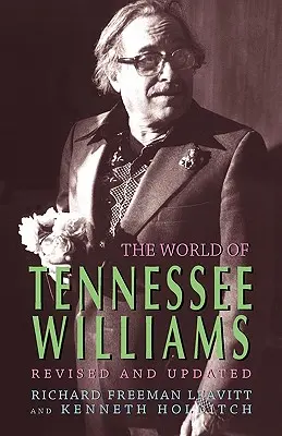 Lumea lui Tennessee Williams - The World of Tennessee Williams