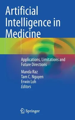 Inteligența artificială în medicină: Aplicații, limitări și direcții viitoare - Artificial Intelligence in Medicine: Applications, Limitations and Future Directions