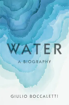Apa: O biografie - Water: A Biography