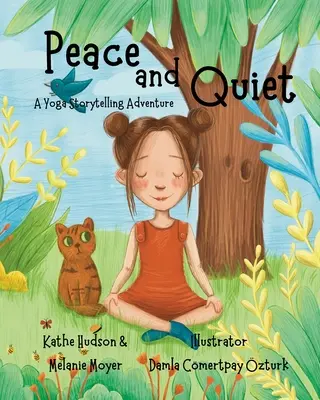 O aventură cu povești yoga: Pace și liniște - A Yoga Storytelling Adventure: Peace and Quiet