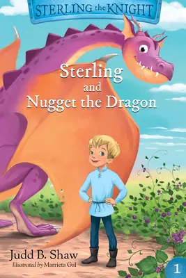 Sterling și dragonul Nugget - Sterling and Nugget the Dragon