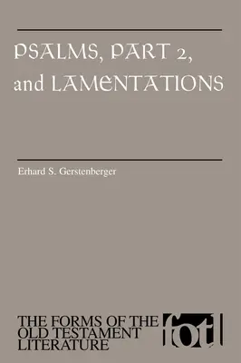 Psalmi, partea 2 și Lamentații - Psalms, Part 2 and Lamentations