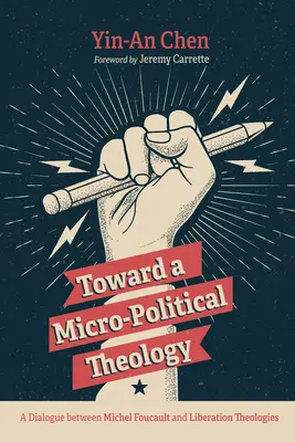 Către o teologie micropolitică - Toward a Micro-Political Theology