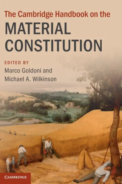 The Cambridge Handbook on the Material Constitution (Manualul Cambridge privind constituția materială) - The Cambridge Handbook on the Material Constitution