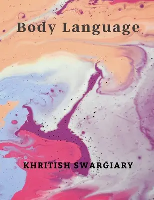Limbajul corpului - Body Language
