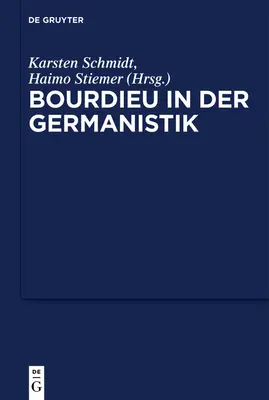 Bourdieu în studiile germane - Bourdieu in der Germanistik