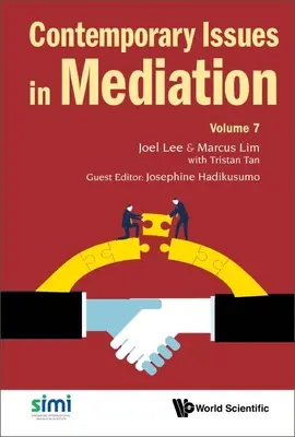 Probleme contemporane în mediere - Volumul 7 - Contemporary Issues in Mediation - Volume 7