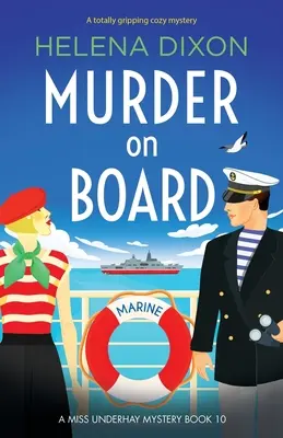 Crimă la bord: Un mister confortabil absolut captivant - Murder on Board: A totally gripping cozy mystery