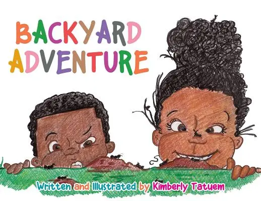 Aventura din curtea din spate - Backyard Adventure