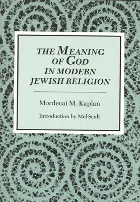 Înțelesul lui Dumnezeu în religia evreiască modernă - Meaning of God in Modern Jewish Religion