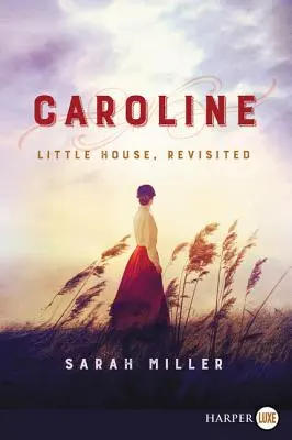 Caroline: Mica casă, revizitată - Caroline: Little House, Revisited