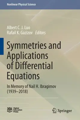 Simetrii și aplicații ale ecuațiilor diferențiale: În memoria lui Nail H. Ibragimov (1939-2018) - Symmetries and Applications of Differential Equations: In Memory of Nail H. Ibragimov (1939-2018)
