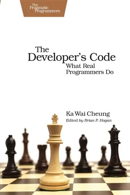 Codul programatorului: What Real Programmers Do - The Developer's Code: What Real Programmers Do