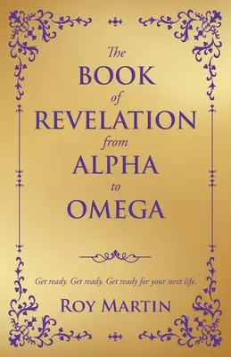 Cartea Apocalipsei de la Alfa la Omega - The Book of Revelation from Alpha to Omega
