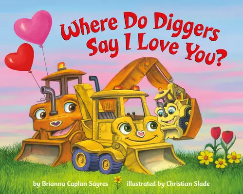 Unde spun săpătorii că te iubesc? - Where Do Diggers Say I Love You?