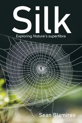 Mătase: Explorarea superfibrelor naturii - Silk: Exploring Nature's Superfibre