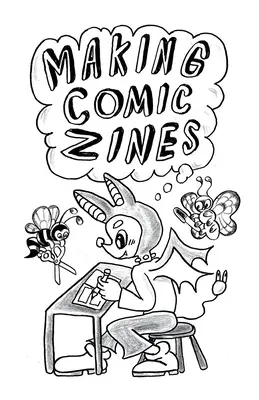Realizarea de reviste de benzi desenate - Making Comic Zines