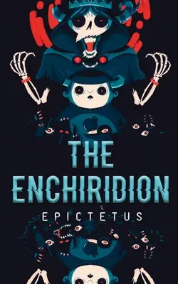 Enchiridionul - The Enchiridion