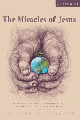 Miracolele lui Iisus - The Miracles of Jesus