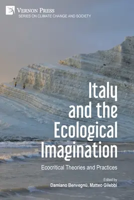 Italia și imaginarul ecologic: Teorii și practici ecocritice - Italy and the Ecological Imagination: Ecocritical Theories and Practices