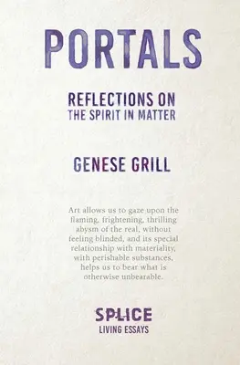 Portaluri: Reflecții asupra spiritului în materie - Portals: Reflections on the Spirit in Matter