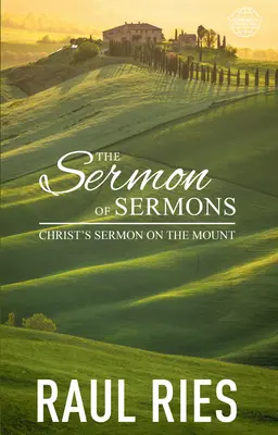 Predica predicilor: Predica lui Hristos de pe munte - The Sermon of Sermons: Christ's Sermon on the Mount