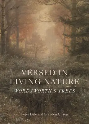 Versați în natura vie: Copacii lui Wordsworth - Versed in Living Nature: Wordsworth's Trees