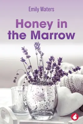 Miere în măduvă - Honey in the Marrow