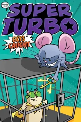 Super Turbo este prins - Super Turbo Gets Caught
