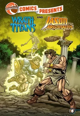 TidalWave Comics Presents #8: Furia titanilor și Jason și argonauții - TidalWave Comics Presents #8: Wrath of the Titans and Jason & the Argonauts