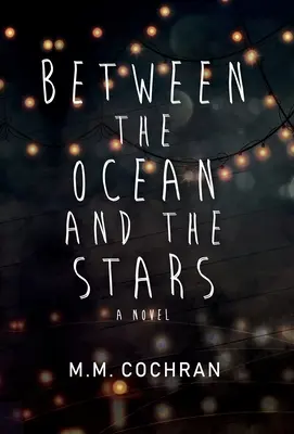 Între ocean și stele - Between the Ocean and the Stars