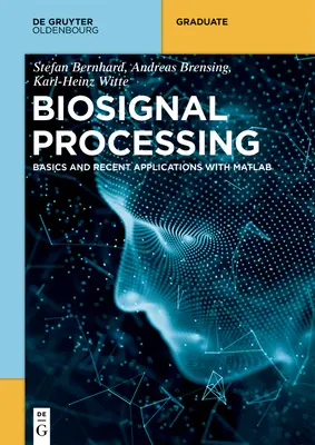 Procesarea biosemnalelor - Biosignal Processing