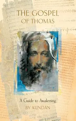 Evanghelia lui Toma: Un ghid al trezirii - The Gospel of Thomas: A Guide to Awakening