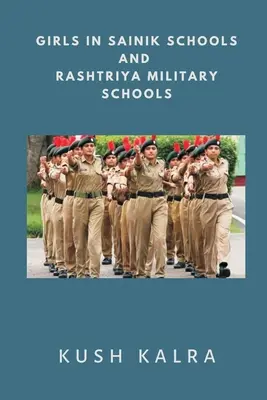 Fetele din școlile Sainik și școlile militare Rashtriya - Girls in Sainik Schools and Rashtriya Military Schools